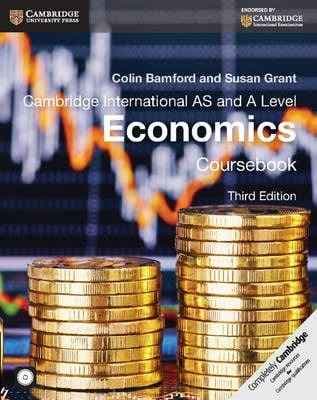 Cambridge AS and A Level Economics (Latest edition)