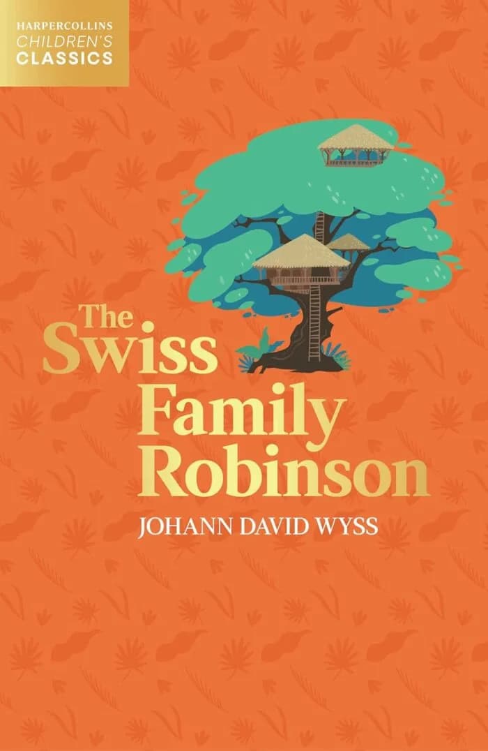 The Swiss Family Robinson – Harpercollins Children’S Classic