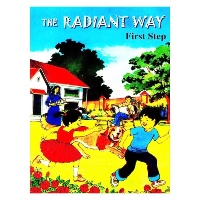 The Radiant Way: First Step