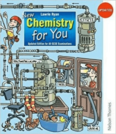 New Chemistry for You – Updated Edition for All GCSE Examinations, by Lawrie Ryan (Published by: Nelson Thornes)