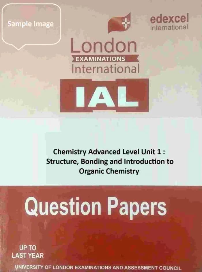 Chemistry Advanced Level Unit 1 : Structure, Bonding and Introduction to Organic Chemistry