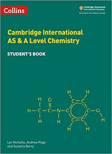 Collins - Cambridge International AS & A Level Chemistry Student's Book