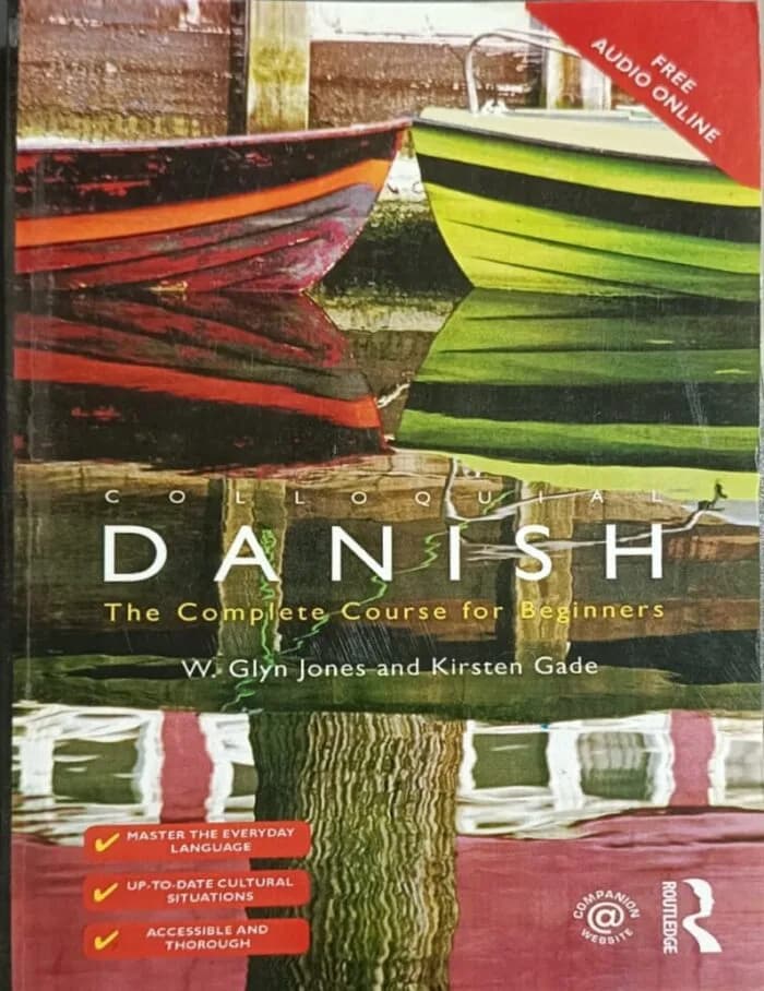 Colloquial Danish The complete course for Beginners