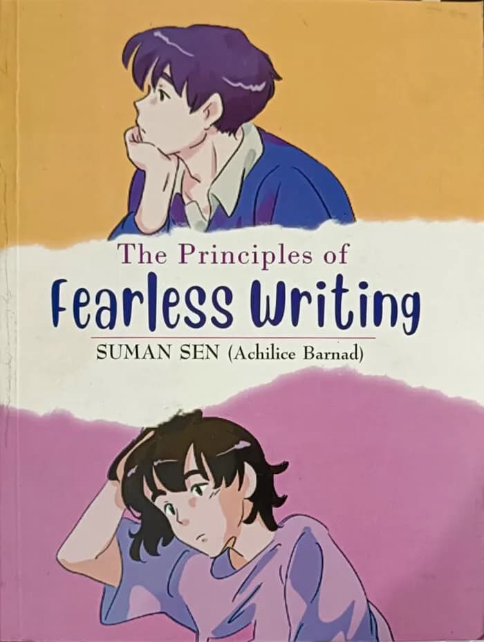 The Principles Of Fearless Writing