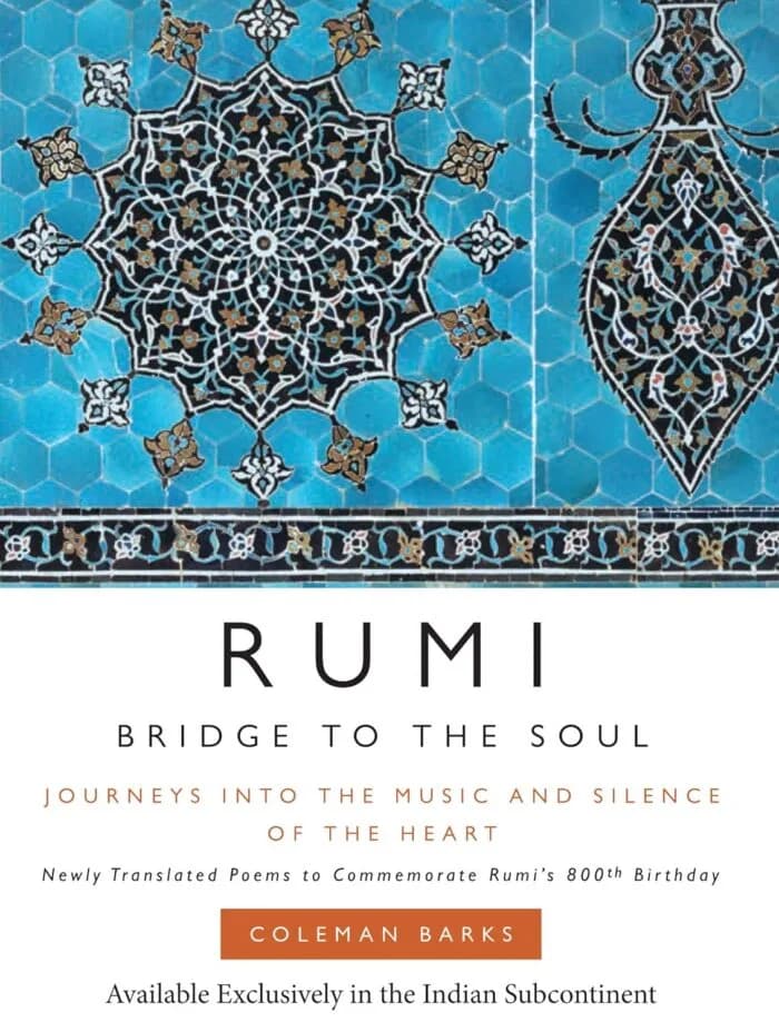Rumi: Bridge to the Soul