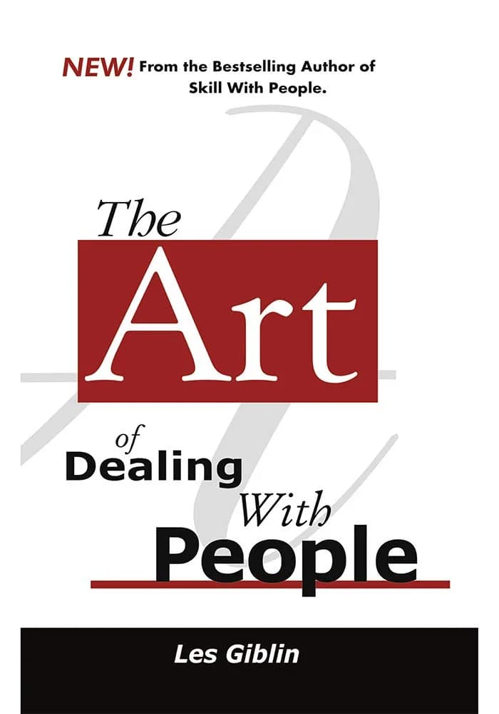 The Art Of Dealing With People