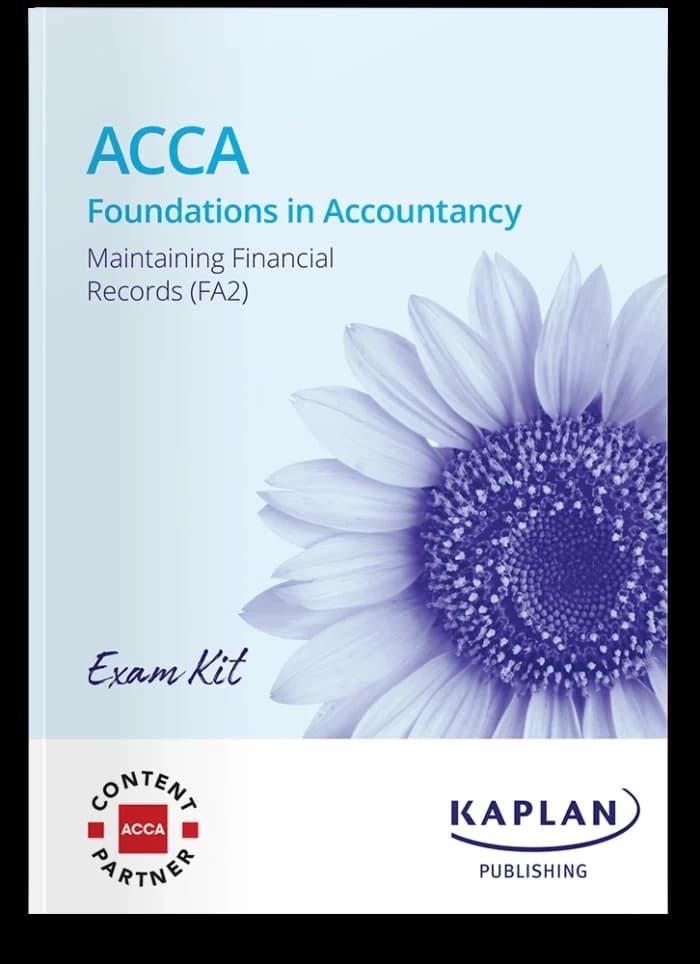 ACCA Maintaining Financial Records (FA2) Exam Kit (2024-2025)