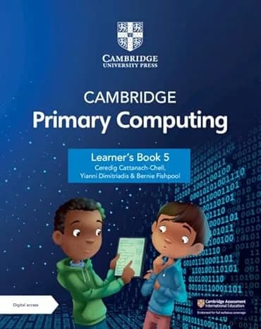 Cambridge Primary Computing Learner’s Book 5