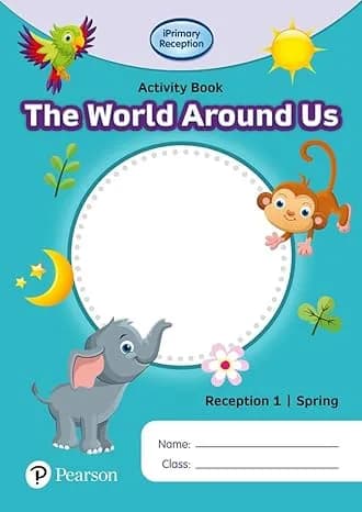 iPrimary Reception Activity Book: World Around Us, Reception 2, Autumn