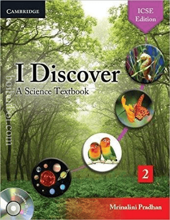 cambridge I discover A science Tex book-2 Mrinalini Pradhan ICSE