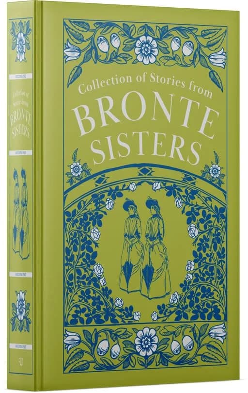 Collection of Stories From Bronte Sisters : Agnes Grey/ The Tenant of Wildfell Hall/ Shirley/ Wuthering Heights