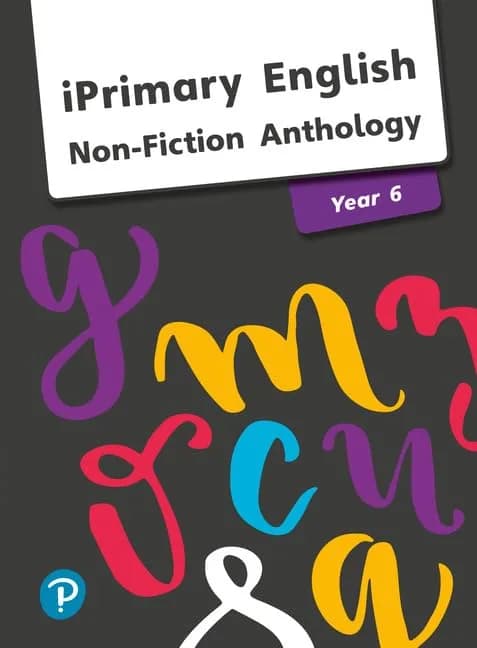 iPrimary English Non-Fiction Anthology Year 6