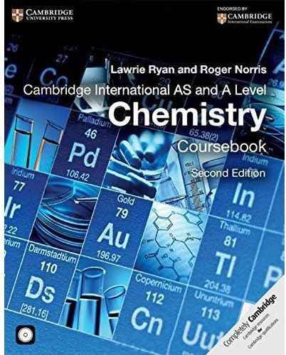 Cambridge AS and A Level Chemistry Coursebook