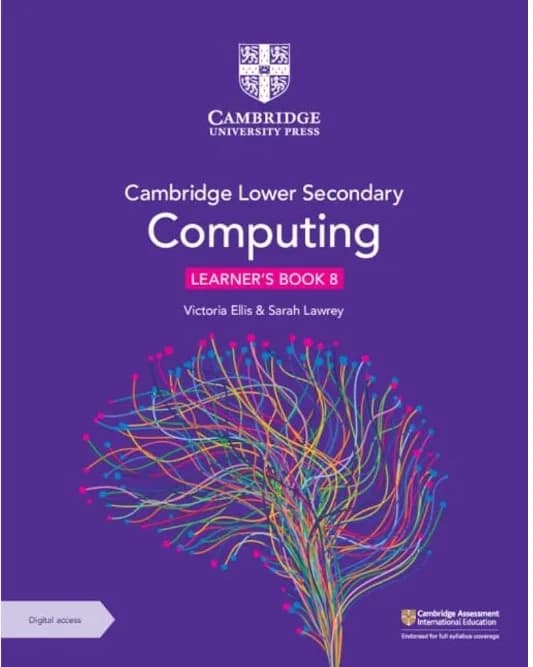 Cambridge Lower Secondary Computing Learner’s Book 8