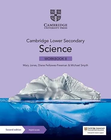 Cambridge Lower Secondary Science Workbook 8