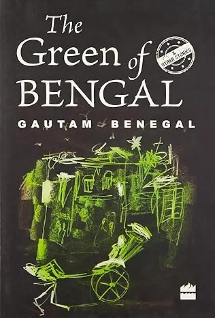 The Green of Bengal and Other Stories
