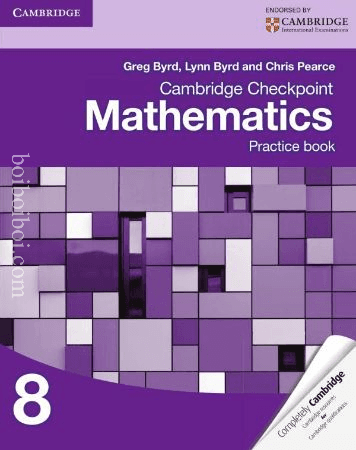 Cambridge Checkpoint Mathematics: Practice Book-8 Greg Byrd, Lynn Byrn, Chris Pearce Math