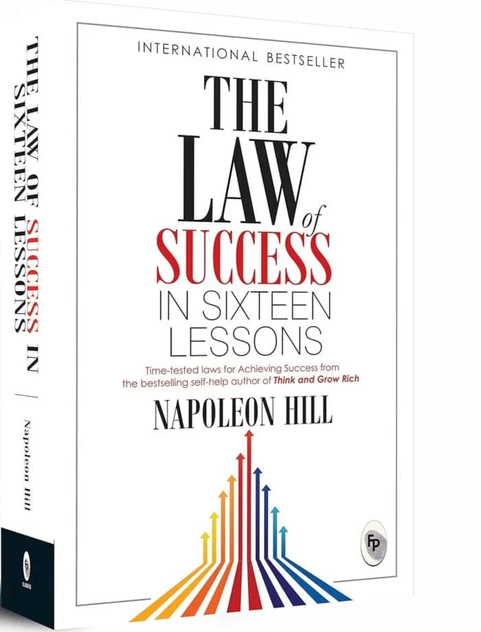 The Law Of Success In Sixteen Lessons